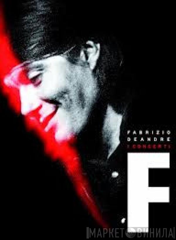  Fabrizio De André  - I Concerti