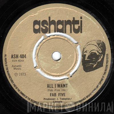 Fabulous Five Inc. - All I Want / Nanny Skank