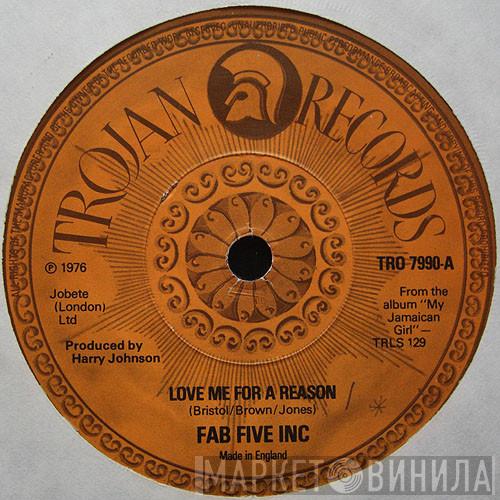 Fabulous Five Inc. - Love Me For A Reason / Married Lady