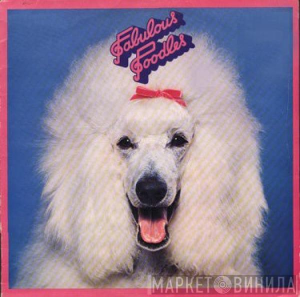 Fabulous Poodles - Fabulous Poodles