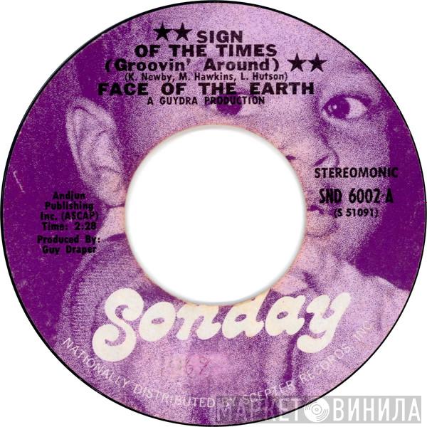 Face Of The Earth - Sign Of The Times / So The Saying Goes