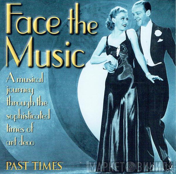 - Face The Music