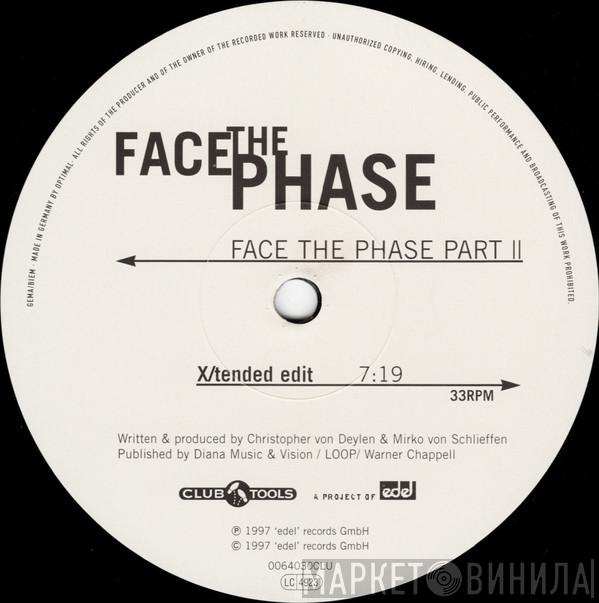Face The Phase - Face The Phase Part II