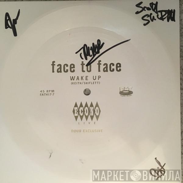  Face To Face  - 2017 Econo-live Tour VIP Experience Exclusive Flexi Disc
