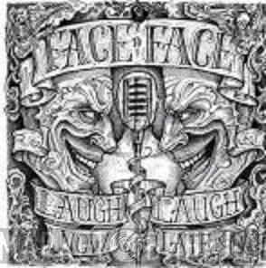  Face To Face  - Laugh Now, Laugh Later