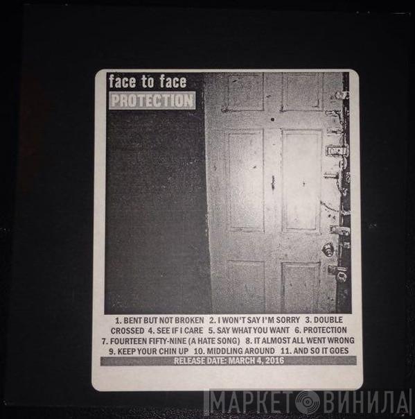  Face To Face  - Protection