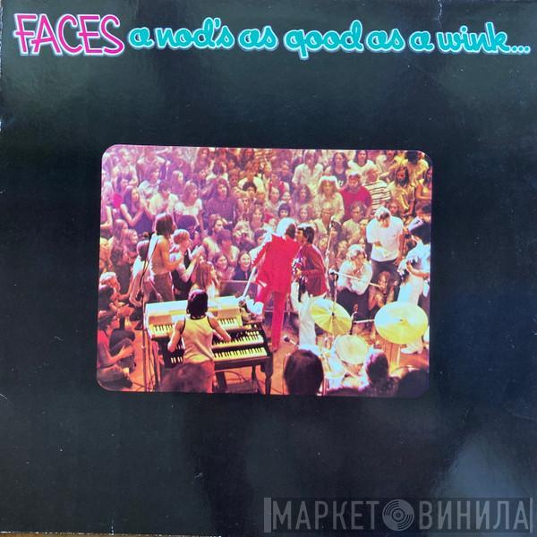  Faces   - A Nod's As Good As A Wink...To A Blind Horse