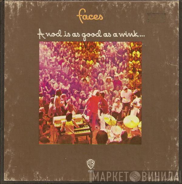  Faces   - A Nod's As Good As A Wink...To A Blind Horse