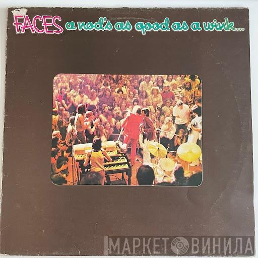  Faces   - A Nod's As Good As A Wink...To A Blind Horse