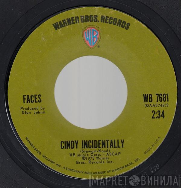  Faces   - Cindy Incidentally