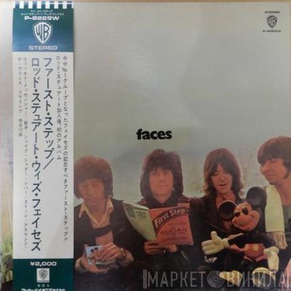 Faces  - The First Step