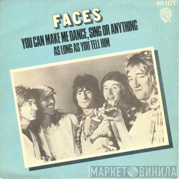 Faces   - You Can Make Me Dance, Sing Or Anything