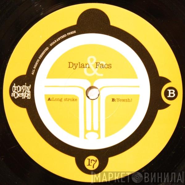 Facs & Dylan - Long Stroke / Yewsh!