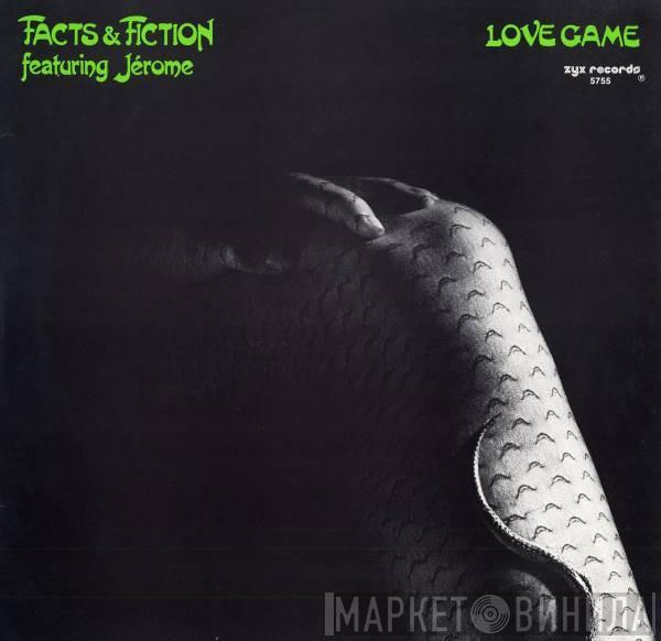 Facts & Fiction, Jérome  - Love Game