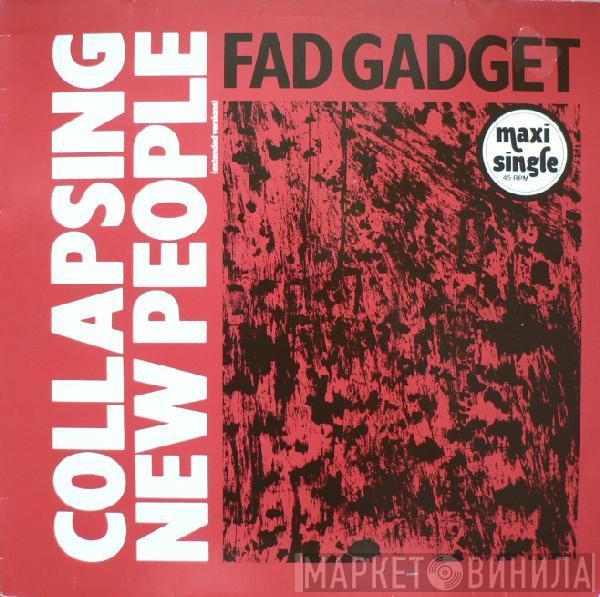  Fad Gadget  - Collapsing New People (Extended Versions)