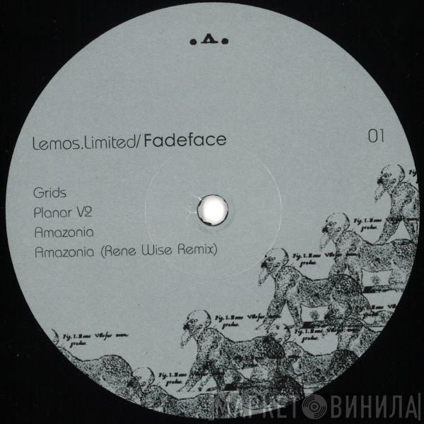 FadeFace - Lemos.Limited