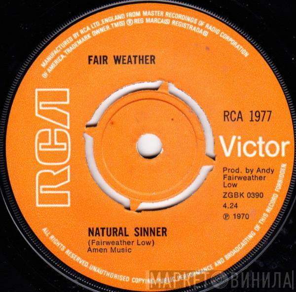 Fair Weather - Natural Sinner