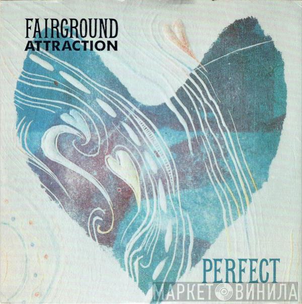  Fairground Attraction  - Perfect