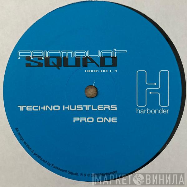 Fairmount Squad - Techno Hustlers EP