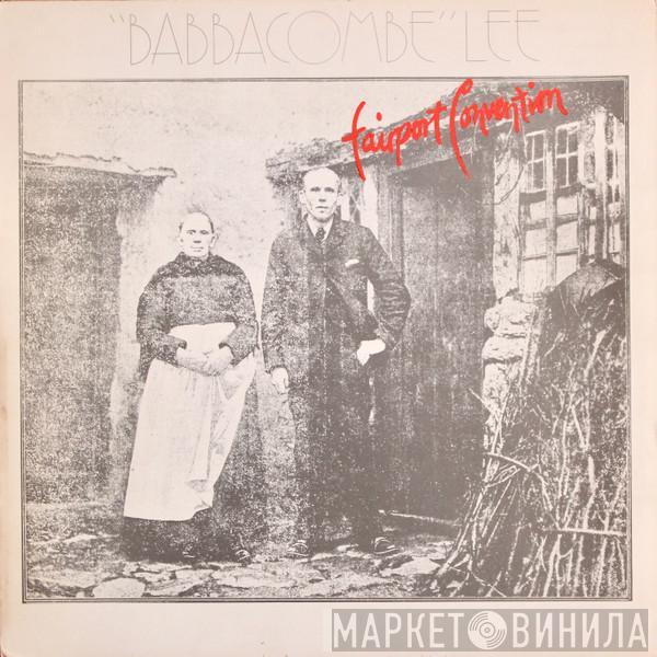 Fairport Convention - "Babbacombe" Lee