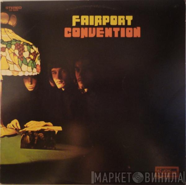 Fairport Convention  - Fairport Convention