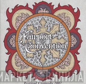 Fairport Convention - Festival Cropredy 2002