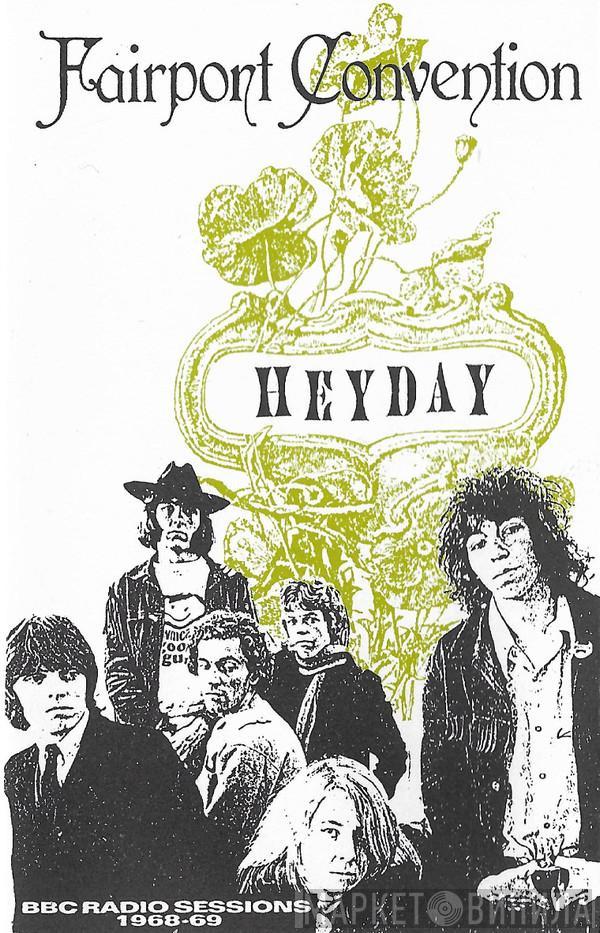  Fairport Convention  - Heyday - The BBC Radio Sessions 1968-1969