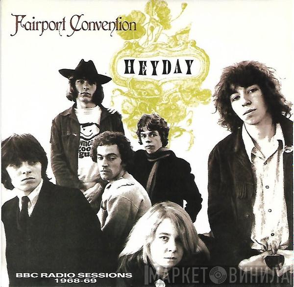  Fairport Convention  - Heyday - The BBC Sessions 1968-1969