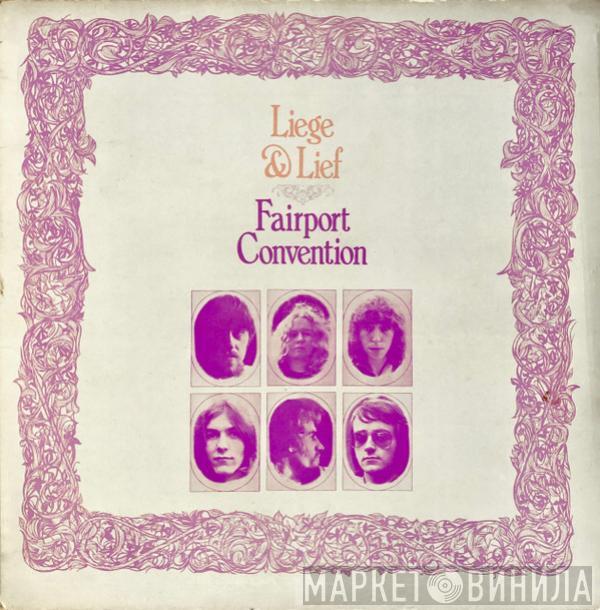 Fairport Convention - Liege & Lief