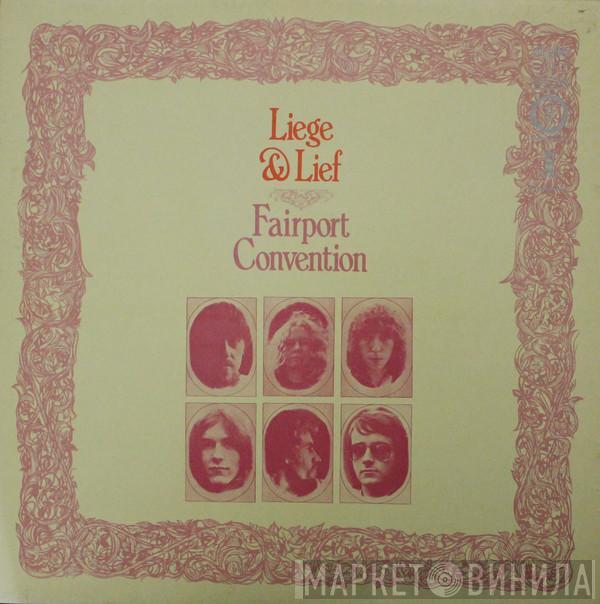 Fairport Convention - Liege & Lief