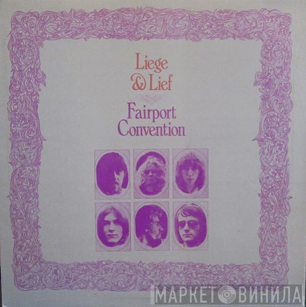 Fairport Convention - Liege & Lief