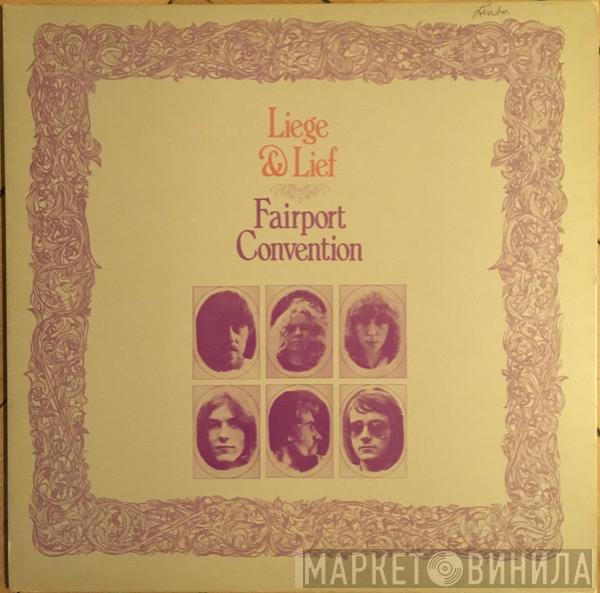 Fairport Convention - Liege & Lief