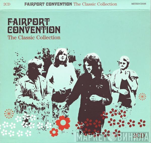 Fairport Convention - The Classic Collection