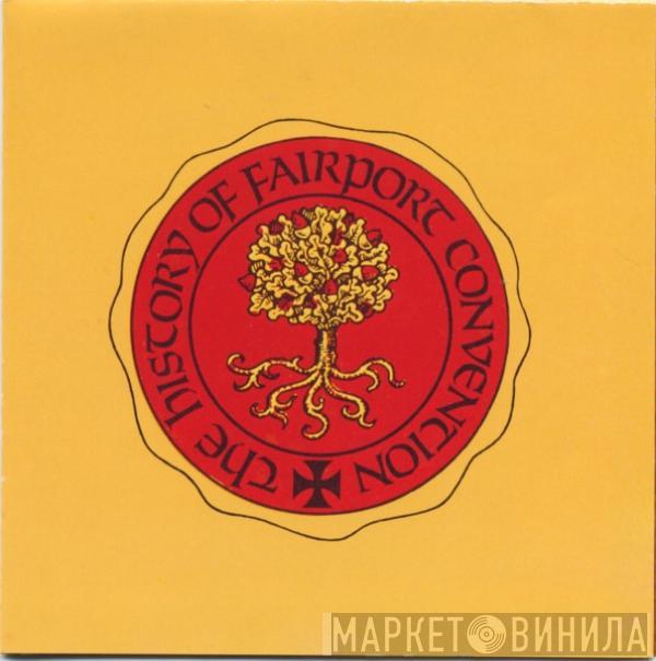 Fairport Convention - The History Of Fairport Convention