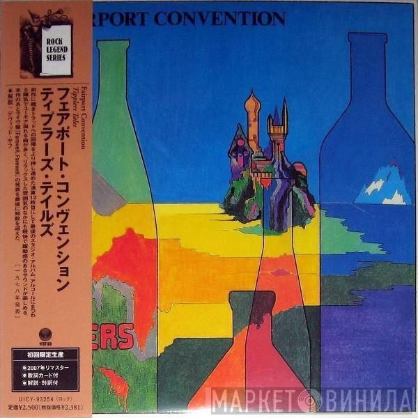 Fairport Convention - Tipplers Tales
