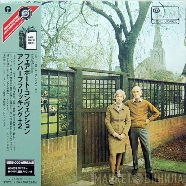  Fairport Convention  - Unhalfbricking