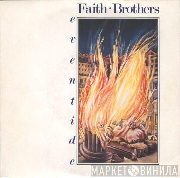 Faith Brothers - Eventide (A Hymn For Change)
