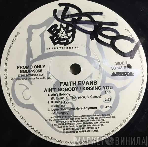 Faith Evans - Ain't Nobody / Kissing You