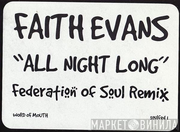 Faith Evans - All Night Long (Federation Of Soul Remix)