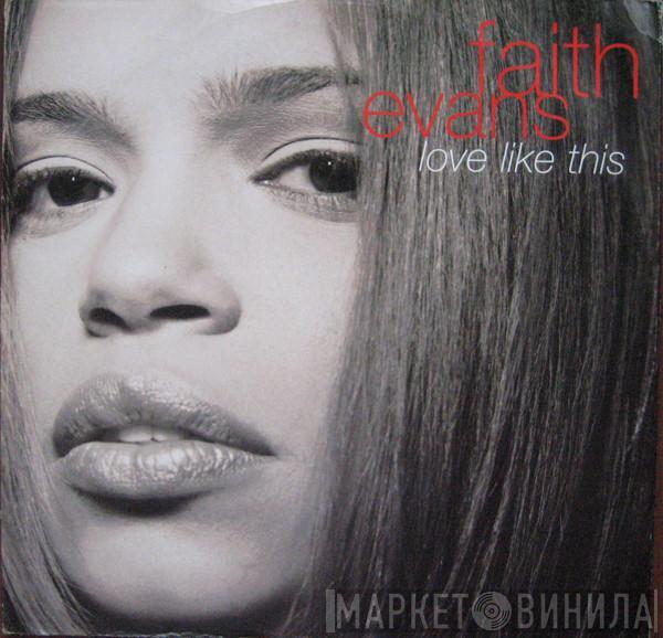  Faith Evans  - Love Like This