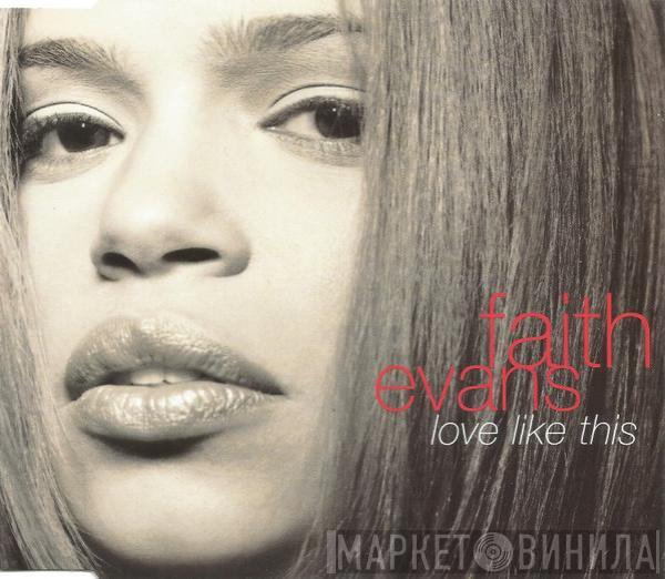  Faith Evans  - Love Like This