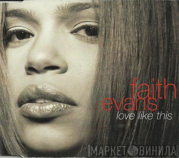  Faith Evans  - Love Like This