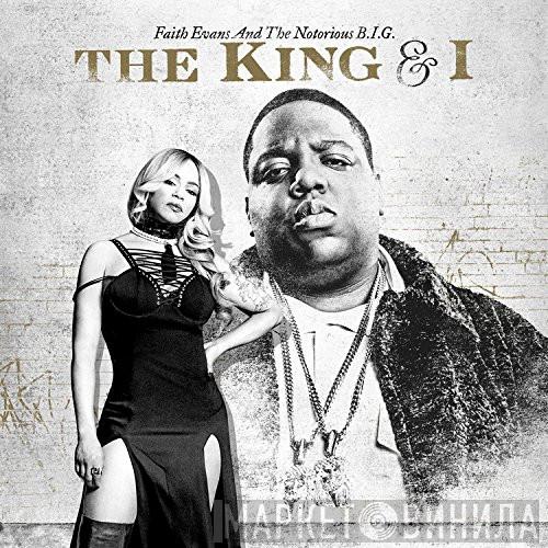 Faith Evans, Notorious B.I.G. - The King & I