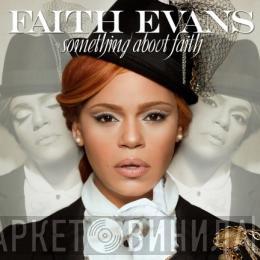 Faith Evans - Something About Faith