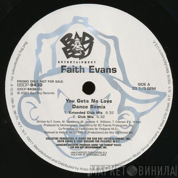 Faith Evans - You Gets No Love (Dance Remix)