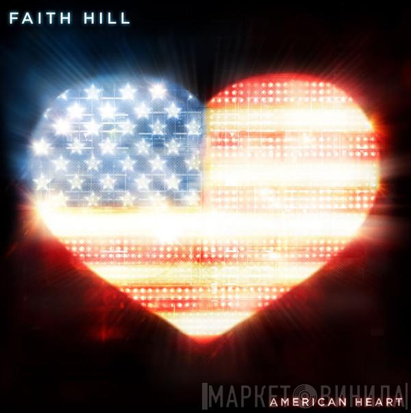  Faith Hill  - American Heart