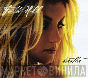 Faith Hill - Breathe