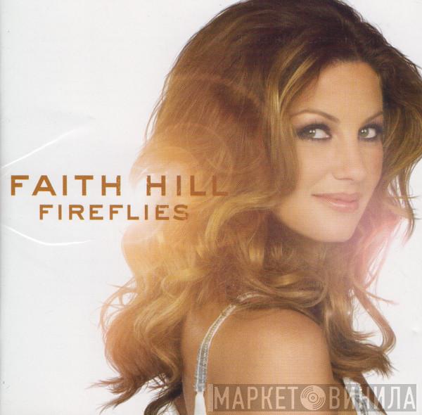  Faith Hill  - Fireflies