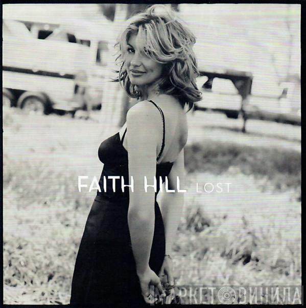 Faith Hill  - Lost