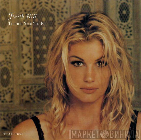 Faith Hill - There You'll Be